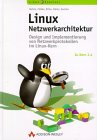 Linux NW-Architektur - Buch